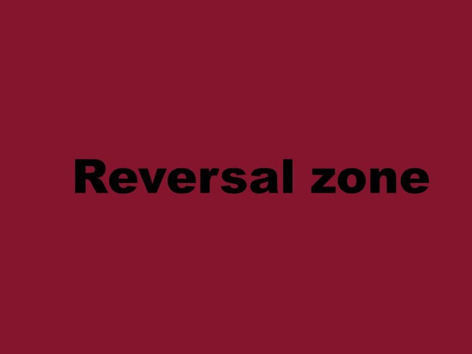Reversal zone